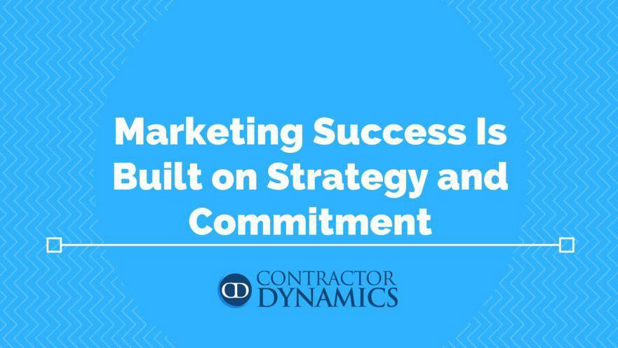Contractor Dynamics Marketing Success