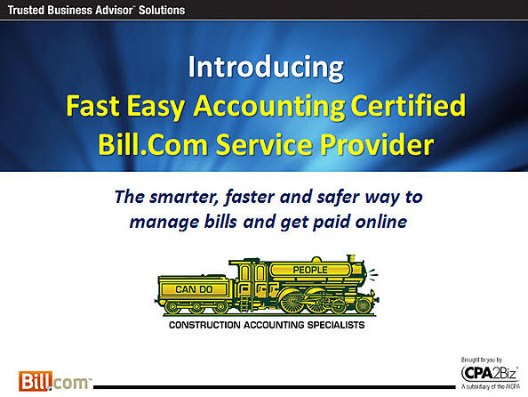Fast Easy Accounting 206-361-3950 Bill.Com Certified Services Provider