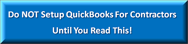 QuickBooks Setup For Contractors Fast Easy Accounting 206 361 3950