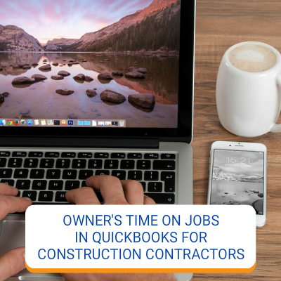 Owners Time On Jobs In QuickBooks For Contractors