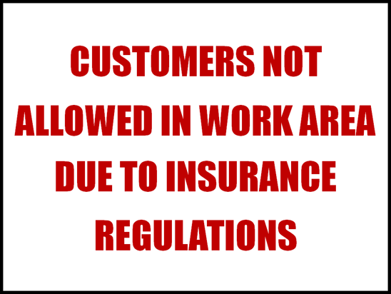 Customers-Not-Allowed-In-Work-Area-Due-To-Insurance-Regulations-Fast-Easy-Accounting-The-Contractors-Accountant.png