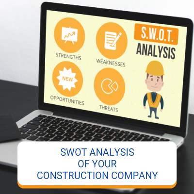 SWOT Analysis Of Your Construction Company